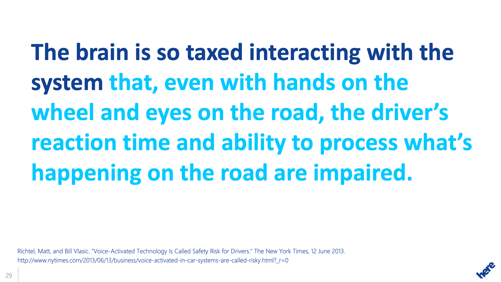 Text highlighting the cognitive strain on drivers using voice-activated systems, impacting reaction time and road awareness.