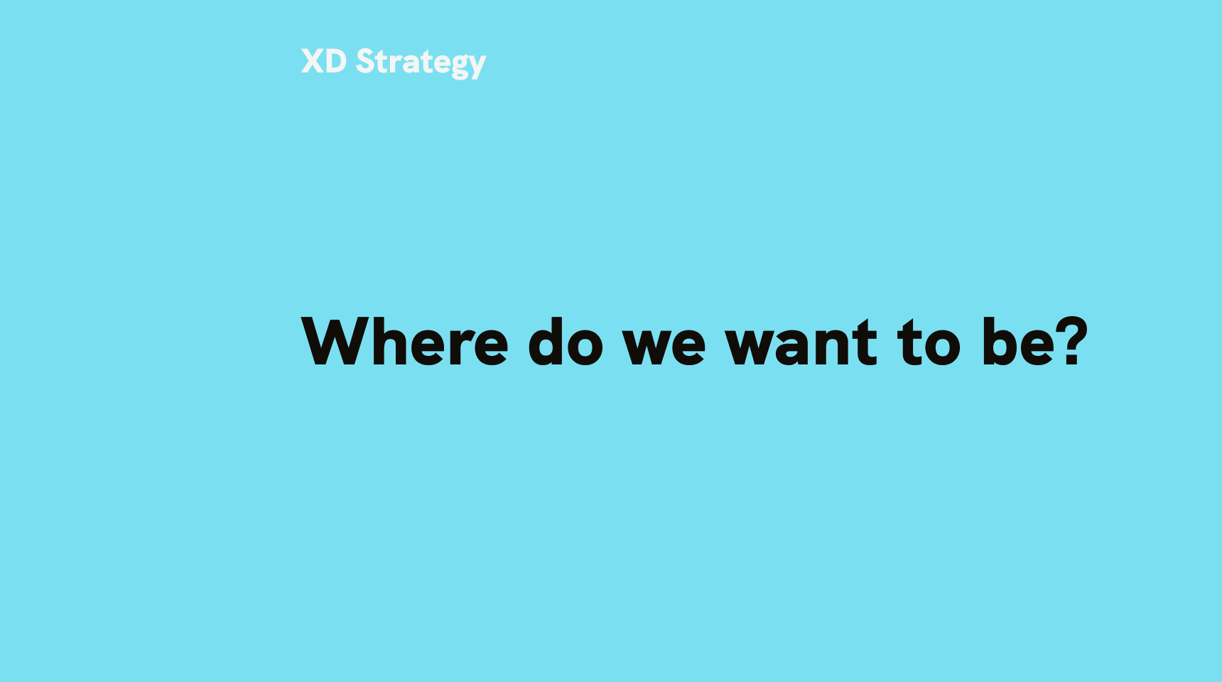 Slide with text 'Where do we want to be'